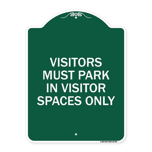 Visitors Parking Visitors Must Park in Visitor Spaces Heavy-Gauge Alum, 18" x 24", GW-1824-22720